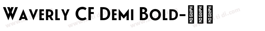 Waverly CF Demi Bold字体转换 Waverly CF Demi Bold字体转换